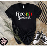 Free-ish Juneteenth