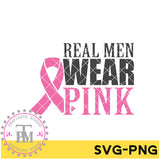 Breast Cancer Awareness "Real Men Wear Pink" (SVG/PNG)