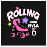 Custom Birthday "Let's Roll / Rolling With"