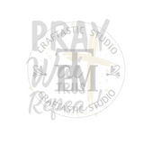Pray Wait Trust Repeat (SVG/PNG files)