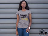Flawed and Still Worthy