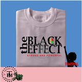 Black Effect Strong and Powerful