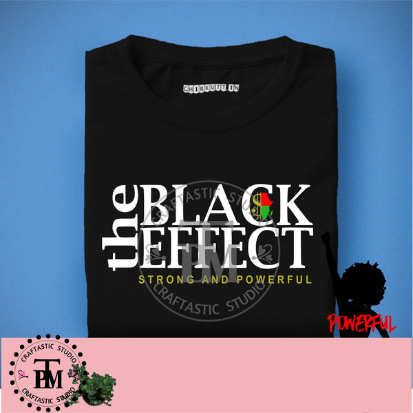 Black Effect Strong and Powerful