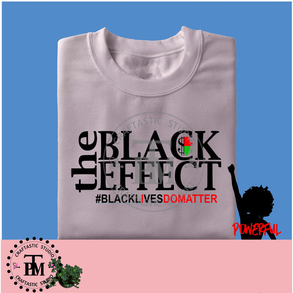 Black Effect Black Lives Do Matter