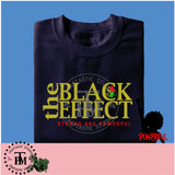 Black Effect Strong and Powerful