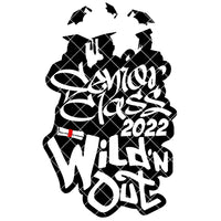 Senior Class of 2022 'Wild-n-Out (SVG/PNG)