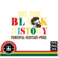 We Are Black History Afro Head (SVG/PNG/JPG)