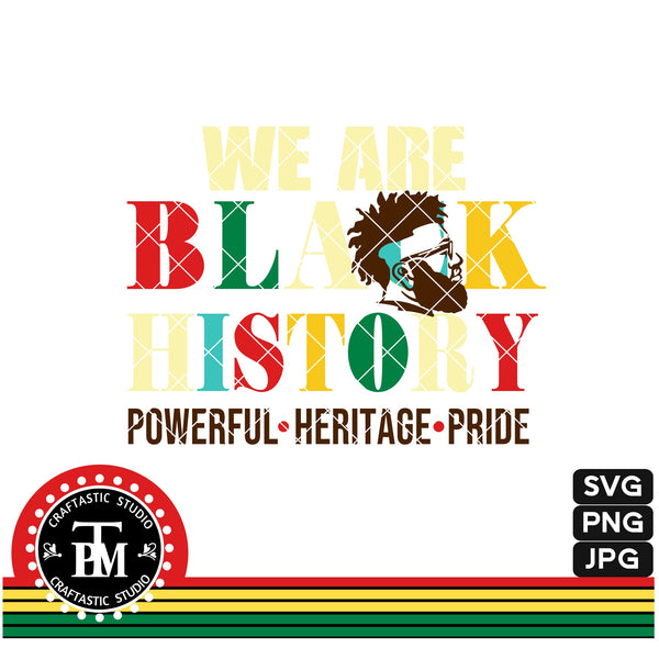 We Are Black History Afro Head (SVG/PNG/JPG)