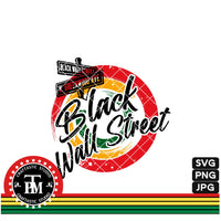 Black Wall Street (SVG/PNG/JPG)