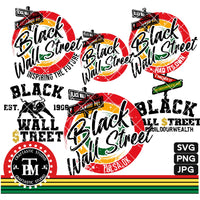 Black Wall Street Bundle (SVG/PNG/JPG)