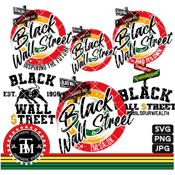 Black Wall Street Bundle (SVG/PNG/JPG)