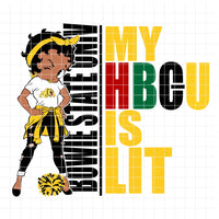 my HBCU is LIT "Bowie State University" (SVG/PNG)