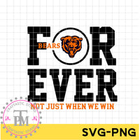 FOR EVER BEARS NOT JUST WHEN WE WIN (SVG/PNG)