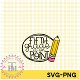 Fifth Grade Is On Point Bundle (SVG/PNG)