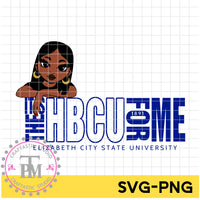 It's The HBCU For Me Girl "Elizabeth City State University-1891" (SVG/PNG)