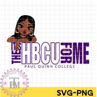 It's The HBCU For Me "Paul Quinn College-1872" (SVG/PNG)