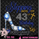 Stepping Into My 43rd Birthday with God's Grace & Mercy (SVG/PNG)