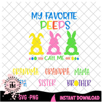 my Favorite Peeps Call Me (SVG/PNG)