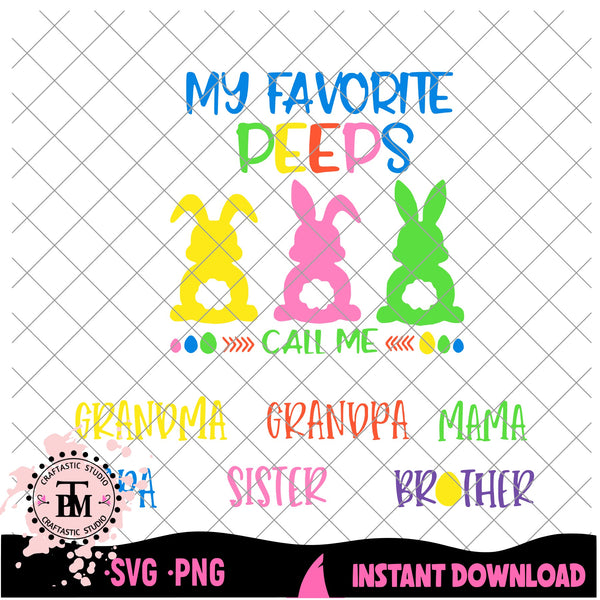 my Favorite Peeps Call Me (SVG/PNG)