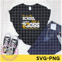 We Run This School Class of Like A '23OSS (SVG/PNG)