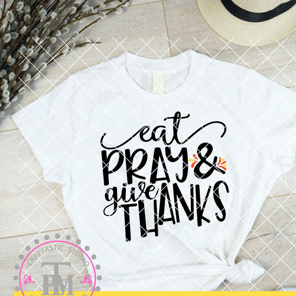 Eat Pray and Give Thanks" (SVG/PNG) includes mock up